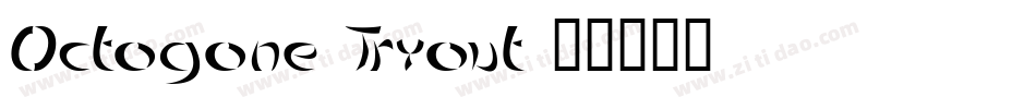 Octogone Tryout字体转换